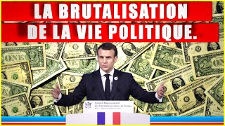 LA BRUTALISATION DE LA VIE POLITIQUE [upl. by Saberio]