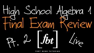 🔴 2024 Algebra 1 EOC Final Exam Review Part 2 fbt Algebra I 2nd Semester Exam Review [upl. by Coltson]