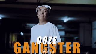 OOZE  GANGSTER  OFFICIAL MUSIC VIDEO  2024 [upl. by Enna90]