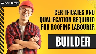 How Certificates Transform Roofing Labourer Careers [upl. by Tarazi]