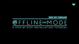 DayZ Beta 063  Offline Mode Tutorial [upl. by Atikahc]