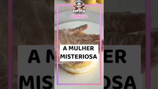 A mulher misteriosa PARTE 1 confeitaria [upl. by Hummel]