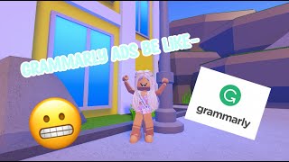 GRAMMARLY ADS BE LIKE ROBLOX VERSION💗⭐️🛍 [upl. by Coplin]