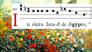 Psalm 113  tonus peregrinus psalm tone 9  Latin Gregorian Chant  In éxitu Israël de Ægýpto [upl. by Lleval]