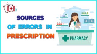 Sources of errors in Prescription [upl. by Rosen]