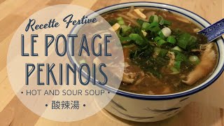 Potage Pékinois  酸辣湯  Suan La Tang  Hot and Sour Soup  HeyLittleJean [upl. by Clinton]