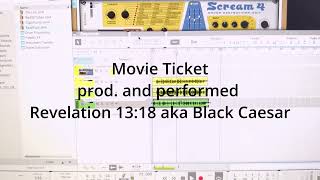 Movie Ticket prod and performed by Revelation 1318 aka Black Caesar unmastered [upl. by Dareen]