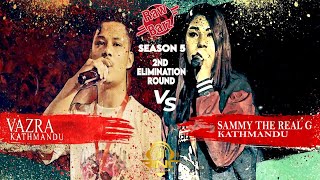 RawBarz Rinc Battle  VAZRA VS SAMMY THE REAL G 2nd Elimination Round [upl. by Simeon]