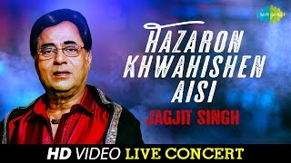 Hazaron Khwahishen Aisi  Jagjit Singh  Live Concert Video [upl. by Annaoy336]