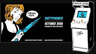 Dirtyphonics  Bonus Level [upl. by Ainerbas]