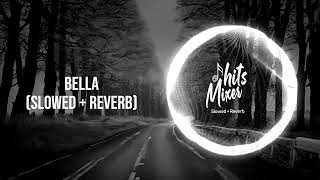 Maître Gims  Bella  Slowed  Reverb  2024 [upl. by Riek]