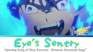 Blue Exorcist  Shimane Illuminati Saga Opening Eyes Sentry by UVERworld（Anime ver） [upl. by Sorcim]