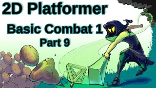 Basic Combat  2D Platformer Player Controller  Part 9 Unity 201920f1 [upl. by Adilem]