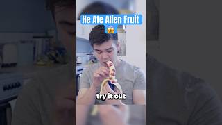 He Ate Alien Fruit 😱 [upl. by Eldnek]