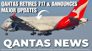 Qantas Retires 717 amp Announces Major Updates [upl. by Lenwood463]