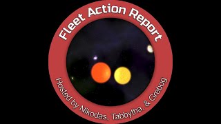 Fleet Action Report Ep 221 Cosmic Cosmetics [upl. by Nassir]