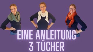 Eine StrickAnleitung  drei Garne  drei verschiedene Tücher [upl. by Dayle132]