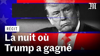 La nuit où Trump a gagné lélection présidentielle américaine [upl. by Parish]