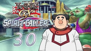 YuGiOh GX Spirit Caller Part 30 The Chumpster Laments [upl. by Donnenfeld595]