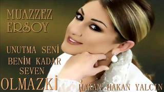 SENİ BENİM KADAR SEVEN OLMAZKİ MUAZZEZ ERSOY HD [upl. by Eednyl525]