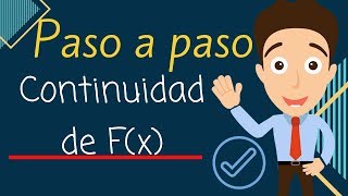 CONTINUIDAD DE UNA FUNCIÓN 📉  Paso a Paso  Continuidad en un Punto [upl. by Aicel953]