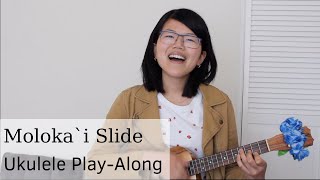 Molokai Slide  Ehukai  Ukulele PlayAlong [upl. by Wolfy483]