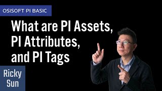 OSIsoft PI Basics What are PI Assets PI Attributes and PI Tags [upl. by Jade975]