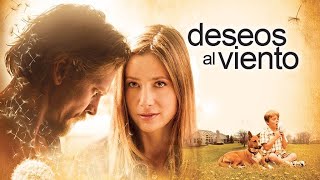 Deseos al Viento 2009  Película Completa  Mira Sorvino Barry Pepper Cole Hauser [upl. by Edrahc]