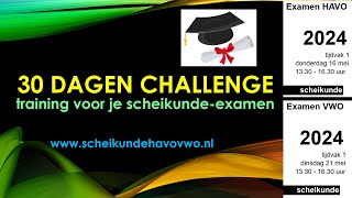 30 dagen challenge 2024 examentraining scheikunde havo en vwo helemaal gratis [upl. by Aerdnael]