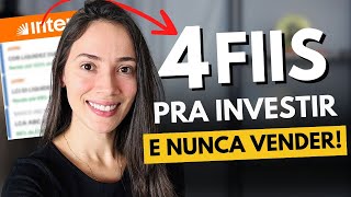 4 Fundos Imobiliários pra comprar E NUNCA VENDER [upl. by Atrahc]