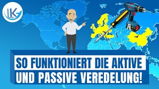 Aktive und Passive Veredelung  einfach erklärt [upl. by Cilla]