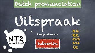 NT2 Uitspraak lange klinkers NT2 uitspraak pronunciation [upl. by Ikkiv]