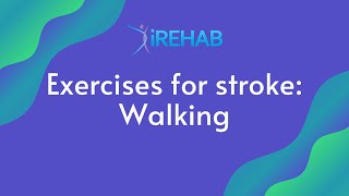 Stroke Patient WalkingAmbulation  iRehab [upl. by Gnut]