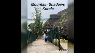 Mountain Shadows Kerala [upl. by Kennedy424]