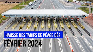 Hausse des tarifs de péage dès février 2024  Montants et autoroutes concernées [upl. by Lipsey]