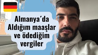 Almanya’da aldığım maaşlar ve ödediğim vergiler Maaş bordrolu anlatım [upl. by Karina]