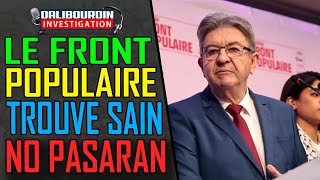 LE FRONT POPULAIRE TROUVE SAIN LE RAP NO PASARAN ET LE SOUTIEN PLEINEMENT [upl. by Jaban]