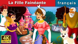 La Fille Fainéante  Lazy Girl in French  Contes De Fées Français FrenchFairyTales [upl. by Seidel]