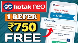 Earn ₹750 rs per referral 😍  Kotak neo refer and earn  Kotak neo refer and earn program [upl. by Ennaharas]