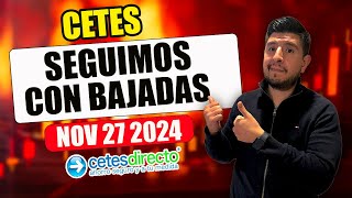 Actualización semanal CETES DIRECTO ⚠️ DEBES VER ESTO⚠️27 NOVIEMBRE 2024 🏦 [upl. by Yrrol]