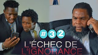 L’échec De L’ignorance episode 32 Mini Serie Mezanmi vin gade kiyes ki tire inspecteur a 😳😳😳 [upl. by Enimisaj]