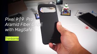 Unboxing the Thinborne Pixel 9 amp 9 Pro Aramid Fiber MagSafe Case  First Impressions [upl. by Enilreug265]