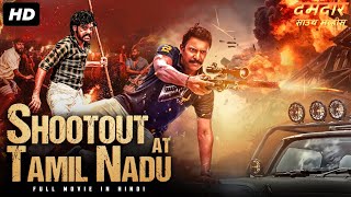 SHOOTOUT AT TAMIL NADU  Full Movie Hindi Dubbed  Samuthirakani Vimal  South Action Movie [upl. by Yasui]