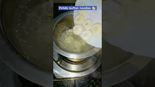 Potato button noodles🍜🤤shorts youtubeshorts food foodie viral [upl. by Croft]