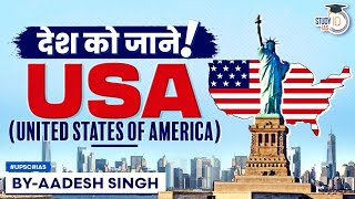 Know all about the USA  From History to Polity Complete information  UPSC [upl. by Bow]