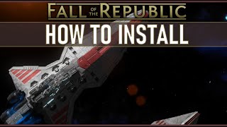 How to Install Star Wars Empire at War Expanded Fall of the Republic [upl. by Letreece11]