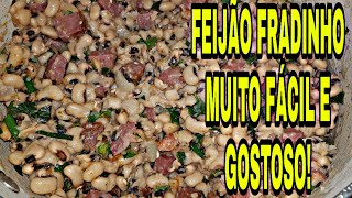 FEIJÃO FRADINHO MUITO FÁCIL E GOSTOSO [upl. by Andriette]