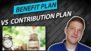 Defined Benefit Plan Vs Defined Contribution Plan Explained [upl. by Prevot]