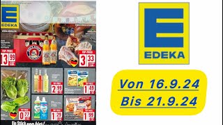 Edeka Angebote Prospekt Werbung Gültig von 16924 bis 21924​⁠Werbungde [upl. by Kcirdle]