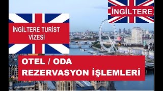 İngiltere Turist Vizesi Otel Oda Ev Rezervasyon [upl. by Pazice627]